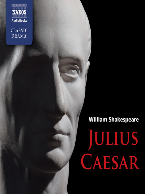 Title details for Julius Caesar by William Shakespeare - Available
